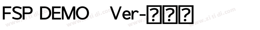 FSP DEMO   Ver字体转换